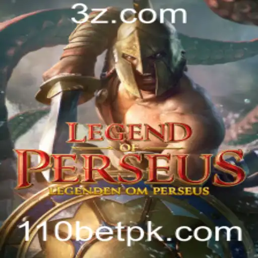 Descubra o Mundo Épico de LegendofPerseus e as Dinâmicas de Jogo com a 110bet